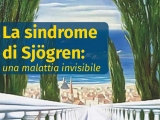 LA SINDROME DI SJOGREN: UNA MALATTIA INVISIBILE