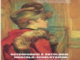 OSTEOPOROSI E PATOLOGIE MUSCOLO-SCHELETRICHE: ISTRUZIONI PER L'USO